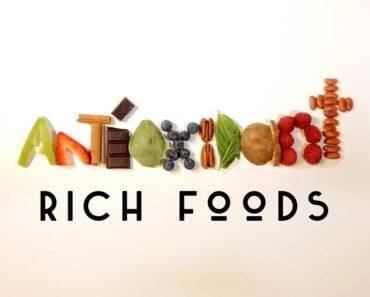 10 Robust Antioxidant Rich Foods