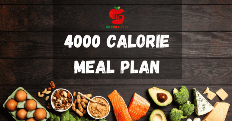 4000 Calorie Meal Plan
