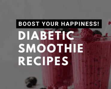 Super Tasty Diabetic Smoothie Recipes