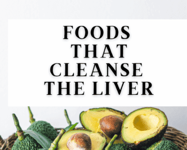 11 Liver Detox Foods and Foods to Avoid During a Liver Cleanse