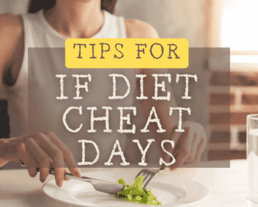 6 Tips for Intermittent Fasting Cheat Day | How Cheat Correctly?