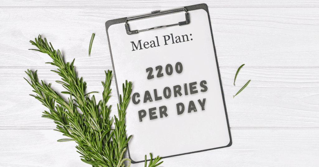 2200 Calorie Meal Plan