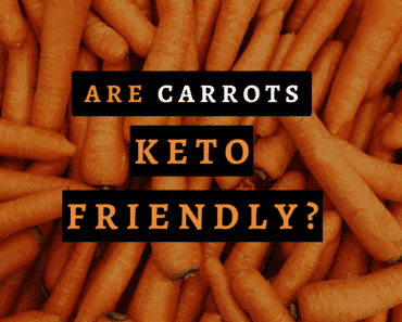 Can You Eat Carrots During Keto Diet?