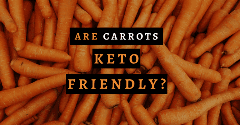 Are Carrots Keto Friendly