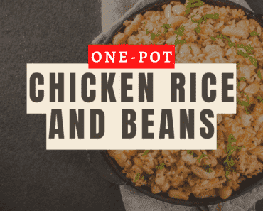 One-Pot Chicken Rice and Beans Recipe (Anti Inflammatory)