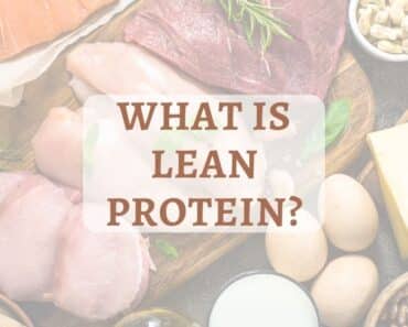 What is Lean Protein? Benefits and Sources of Lean Protein
