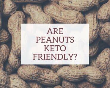 Are Peanuts Keto Friendly?
