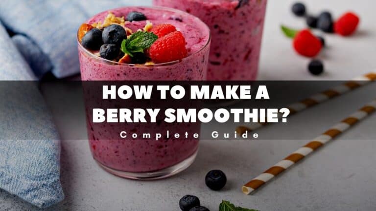 How to Make a Berry Smoothie