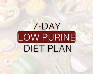 7 Day Low Purine Diet Plan
