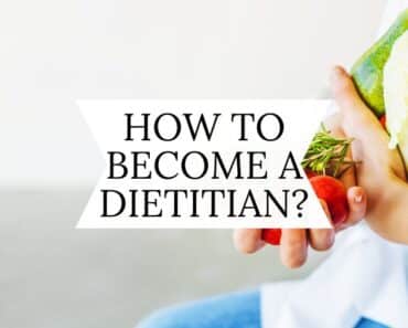 How to Become a Dietitian in 5 Steps
