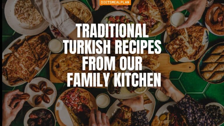 Traditional Turkish recipes from our family-kitchen